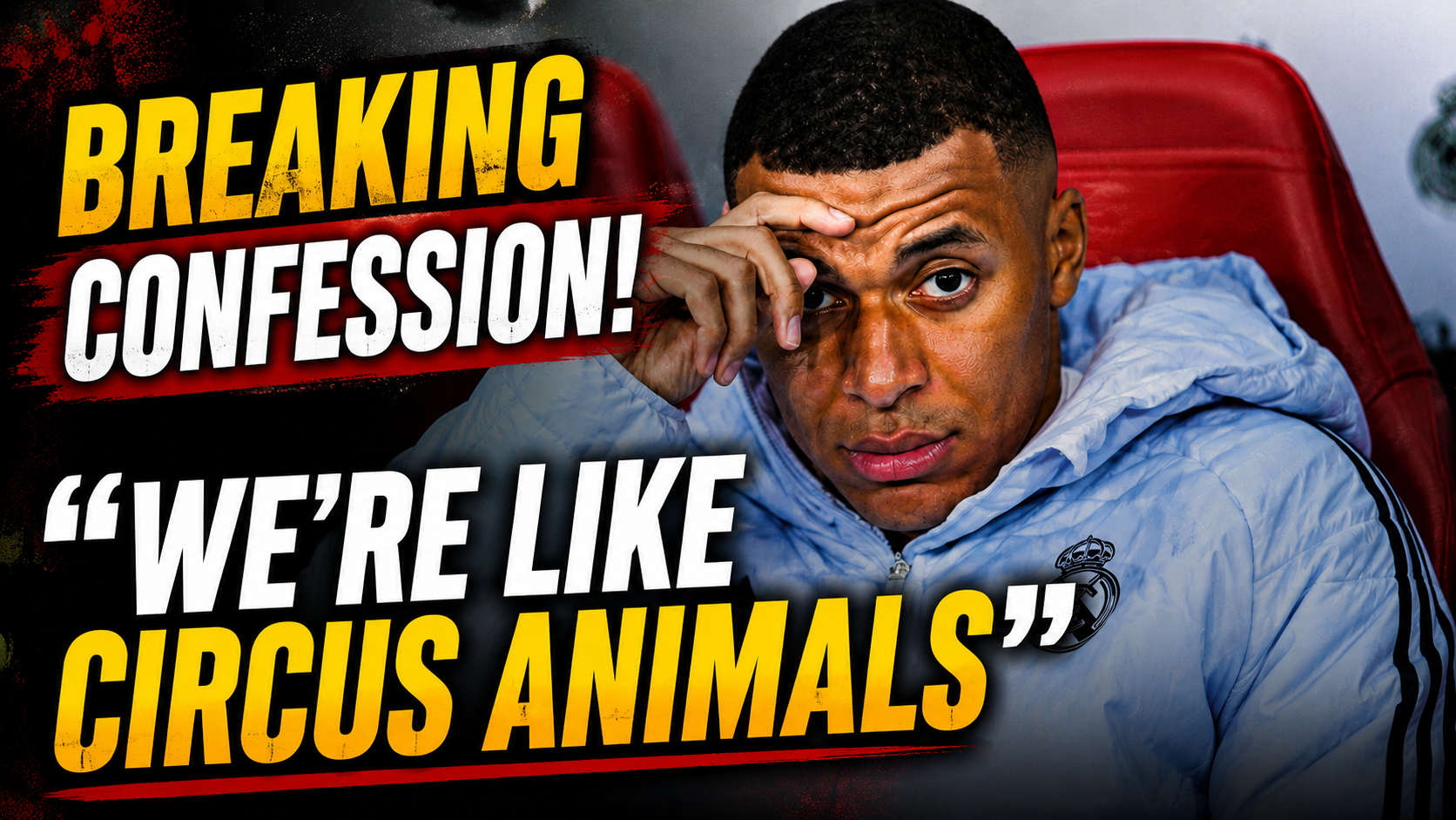 Real Madrid star Mbappe's shocking confession: 'We are like circus animals'